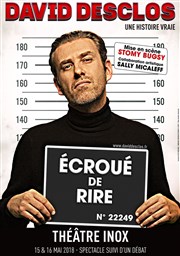 David Desclos dans Écroué de rire + Débat Thtre l'Inox Affiche