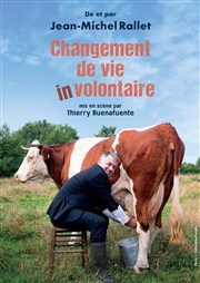 Jean-Michel Rallet dans Changement de vie (In)volontaire Le Back Step Affiche