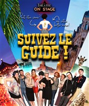 Suivez le guide ! Thtre On Stage Affiche