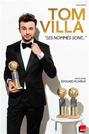 Tom Villa dans Les nommés sont ... Espace Julien Affiche