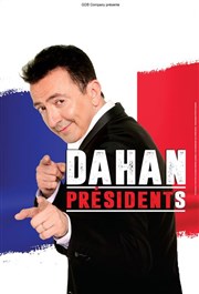 Gérald Dahan dans Dahan présidents Les Arts dans l'R Affiche