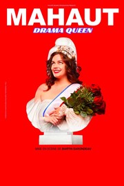 Mahaut dans Drama Queen Comdie des Volcans Affiche