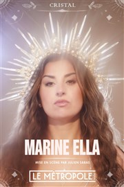 Marine Ella dans Cristal Le Mtropole Affiche