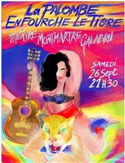 La Palombe enfourche le tigre Thtre Montmartre Galabru Affiche