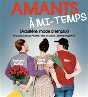 Amants à mi temps (adultère mode d'emploi) Cui-Cui Thtre Affiche