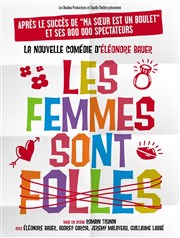 Les femmes sont folles Le Thtre de Jeanne Affiche