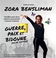 Zora Bensliman dans Guerre, Paix et bidoune Comdie des 3 Bornes Affiche