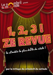 1, 2, 3 ! Ze revue Thtre le Nombril du monde Affiche