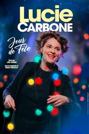 Lucie Carbone dans Jour de Fête Comdie des Volcans Affiche