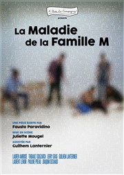 La maladie de la famille M Comdie de Paris Affiche