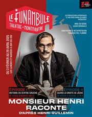 Monsieur Henri raconte Le Funambule Montmartre Affiche