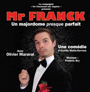 Mr Franck, Un majordome presque parfait Contrepoint Caf-Thtre Affiche