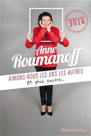 Anne Roumanoff dans Aimons-nous les uns les autres Thatre de verdure Affiche