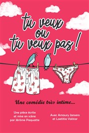 Tu veux ou tu veux pas ! Comdie du Finistre - Les ateliers des Capuins Affiche