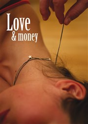 Love and money Thtre du Gouvernail Affiche