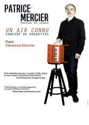 Patrice Mercier dans Un air connu Thtre Essaion Affiche