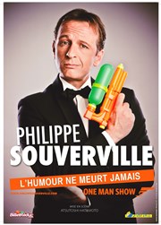 Philippe Souverville Dans L'humour ne meurt jamais Thtre de l'Ange Affiche