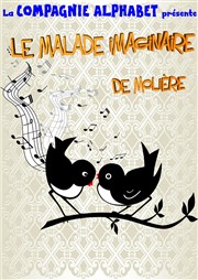 Le malade imaginaire Thtre L'Alphabet Affiche