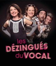 Les Dézingués du Vocal Thtre de l'Atelier Florentin Affiche