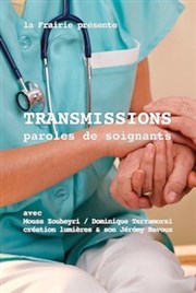 Transmissions, paroles de soignants Thtre de la Bourse du travail CGT Affiche