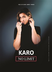 Karo dans No Limit La Chocolaterie Affiche