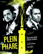 Plein Phare Le Complexe Caf-Thtre - salle du bas Affiche