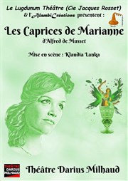 Les caprices de Marianne Thtre Darius Milhaud Affiche