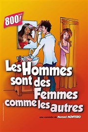 Les hommes sont des femmes comme les autres La Comdie Montorgueil - Salle 1 Affiche