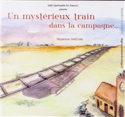 Un mystérieux train dans la campagne... Thtre de Nesle - grande salle Affiche