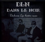 Dans le noir | Un concert-spectacle expérimental City 27 Affiche