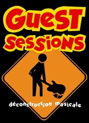 Guest Sessions - Déconstruction Musicale Abricadabra Pniche Antipode Affiche