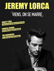 Jérémy Lorca dans Viens, on se marre Royale Factory Affiche