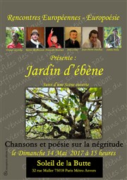 Jardin d'ébène Au Soleil de la Butte Affiche