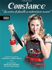 Constance dans Les mères de famille se cachent pour mourir Caf thtre de la Fontaine d'Argent Affiche