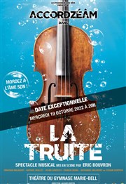 La Truite Thtre du Gymnase Marie-Bell - Grande salle Affiche