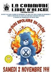 Un ours bipolaire en colère : conférence gesticulée Caf de la Commune d'Aligre Affiche