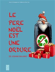 Le père Noël est une ordure Casino de Beaulieu sur Mer Affiche