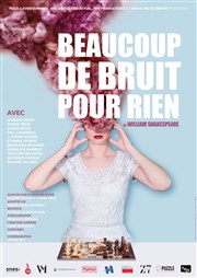 Beaucoup de bruit pour rien Thtre du Roi Ren - Salle de la Reine Affiche