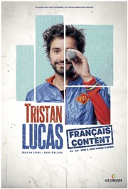 Tristan Lucas dans Français content We welcome Affiche