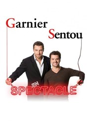 Garnier et Sentou dans Garnier et Sentou en spectacle La Comdie de Toulouse Affiche