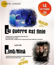 La guerre est finie + NinO/NinA Thtre El Duende Affiche