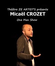 Micaël Crozet dans Je pense donc je fuis Le Paris de l'Humour Affiche