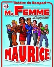 Ma femme s'appelle Maurice Thtre du Rempart Affiche