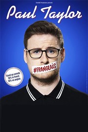 Paul Taylor dans #Franglais Casino Les Palmiers Affiche