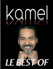 Kamel dans Le best of La comdie de Marseille (anciennement Le Quai du Rire) Affiche