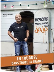 Vincent Moscato dans Complètement Jojo Comdie La Rochelle Affiche