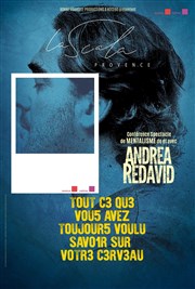 Andréa Redavid dans Tout ce que vous avez toujours voulu savoir sur votre cerveau La Scala Provence - salle 60 Affiche