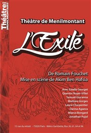 L'Exilé Thtre de Mnilmontant - Salle Guy Rtor Affiche