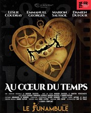 Au coeur du temps | Spécial réveillon du Nouvel An Le Funambule Montmartre Affiche