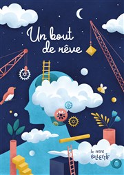 Un bout de rêve Thtre l'Inox Affiche